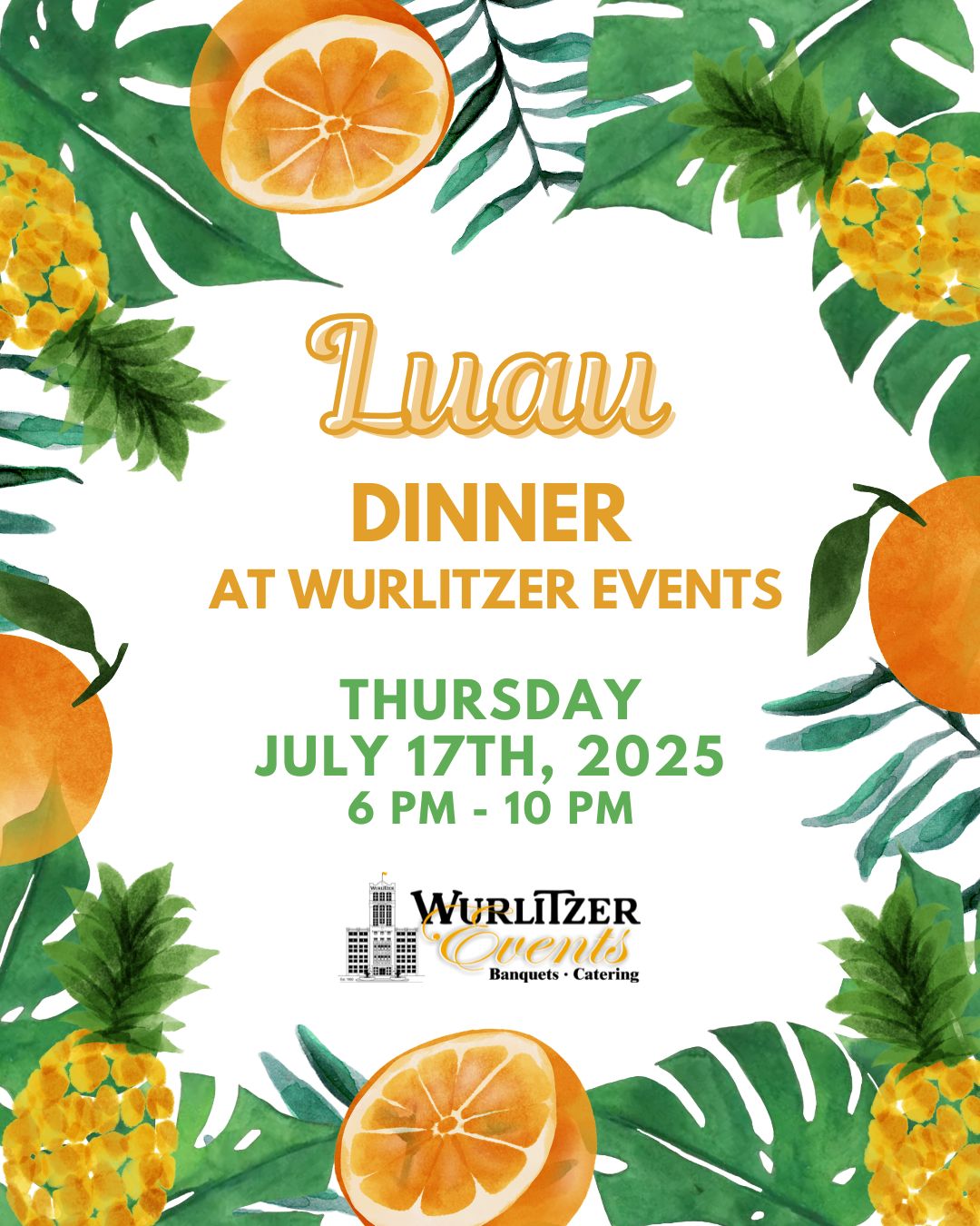 Luau Dinner at Wurlitzer Events
